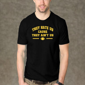 Dave Portnoy Michigan They Hate Us Cause They Ain't Us T-Shirt