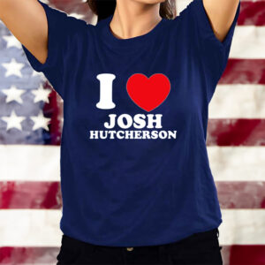 I Love Josh Hutcherson T-Shirts