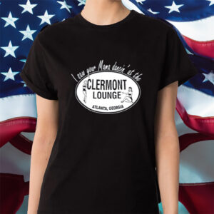 I Saw Your Mama Dancin' At The Clermont Lounge Limited Shirt