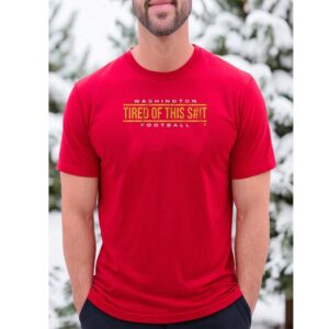 Tired of This T-Shirt + Hoodie - Washington DC Football