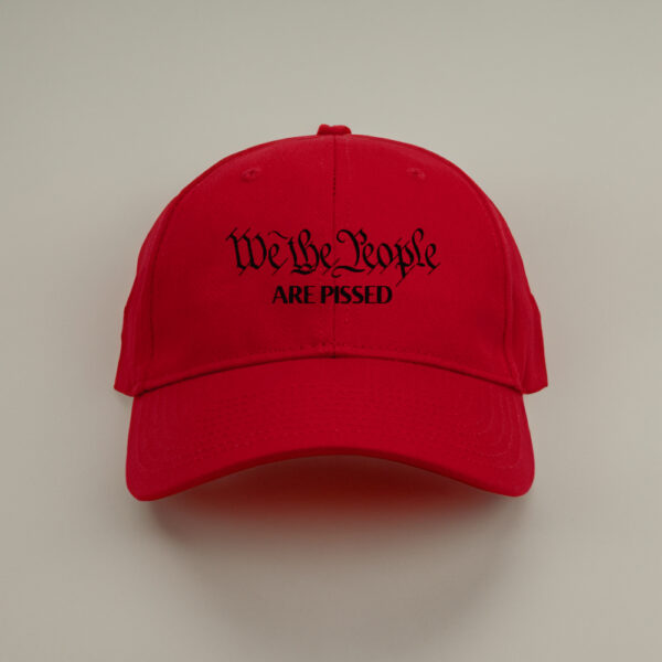 We The People Are Pissed Red Structured Adjustable Hat Caps