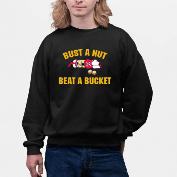 Bust A Nut Beat A Bucket T-Shirt-Unisex T-Shirts