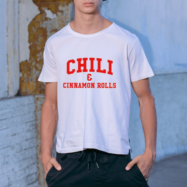 Chili & Cinnamon Rolls Shirt