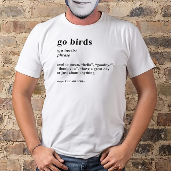 Go Birds Definition-Unisex T-Shirt