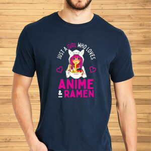 Just A Girl Who Loves Anime And Ramen Bowl Japanese Girls Shirt