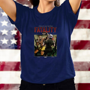 Poatan Wins Fatality T-Shirts