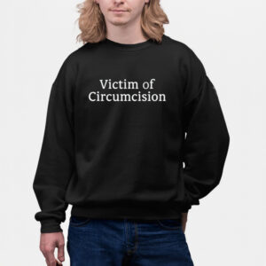 Shopillegalshirts Victim Of Circumcision-Unisex T-Shirts