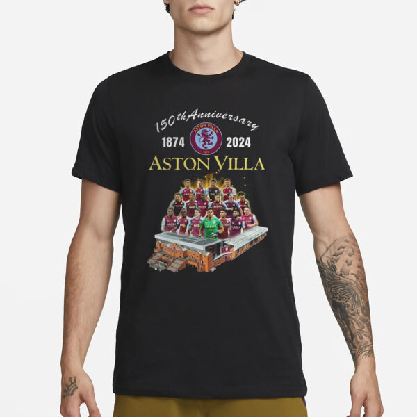 150th Anniversary 1874 – 2024 Aston Villa T-Shirt1