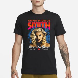 Anna Nicole Smith Rest In Peace T-Shirt1