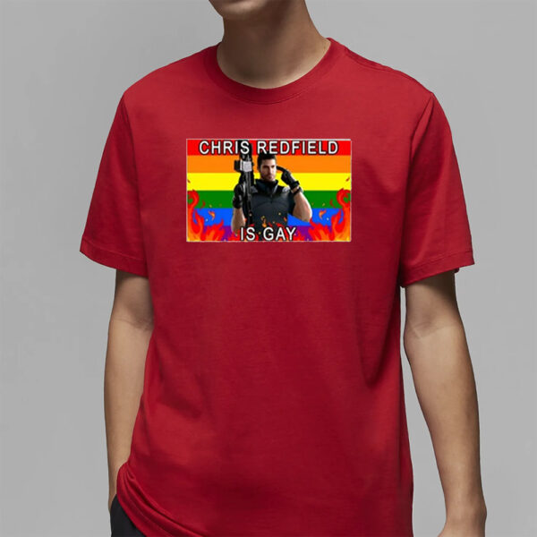 Chris Redfield Is Gay T-Shirt1