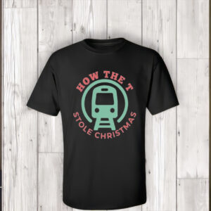 How The T Stole Christmas 2023 Shirts