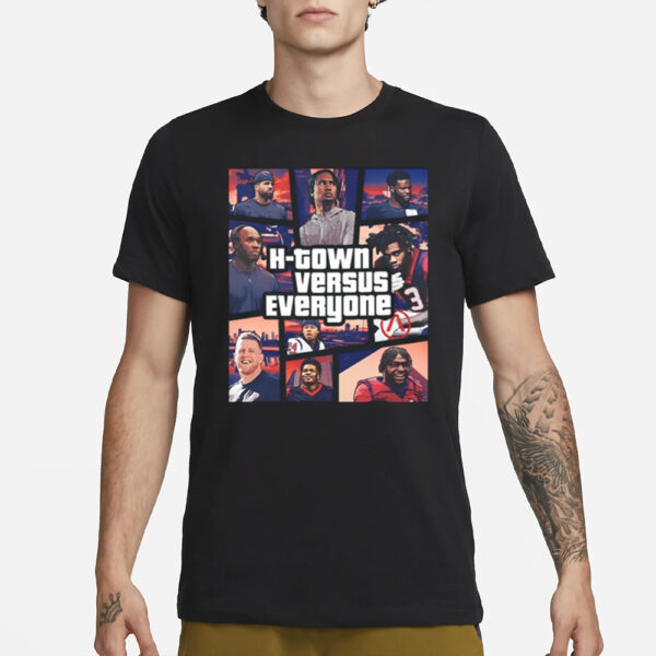 Htown Versus Everyone Gta Football T-Shirt1