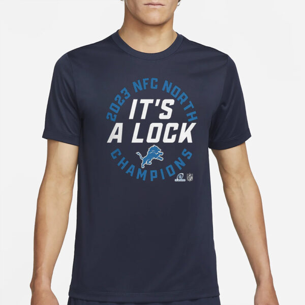 It’s A Lock Lions 2023 NFC North Division Champions T-Shirt2