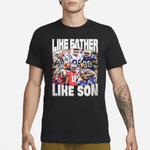 Like Father Like Son Marvin Harrison Jr T-Shirt1