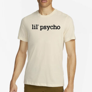 Lil’ Psycho Shirt2