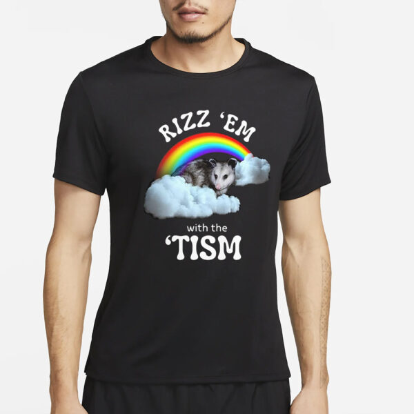 Opossum Rizz Em With The Tism T-Shirt2