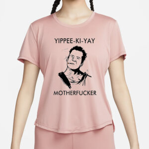 Yippee Ki Yay Motherfucker Die Hard T-Shirt2