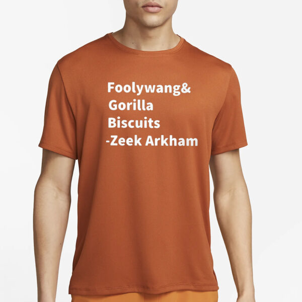 Zeek Arkham Foolywang And Gorilla Biscuits T-Shirt3