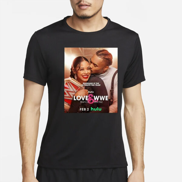 Big E LOVE And WWE Bianca And Montez T-Shirt4