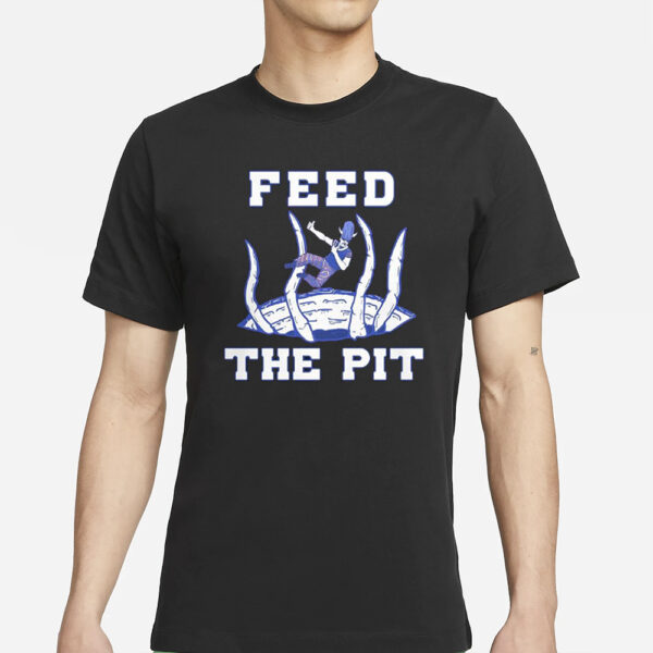 Buffalo Bills Feed The Pit T-Shirts