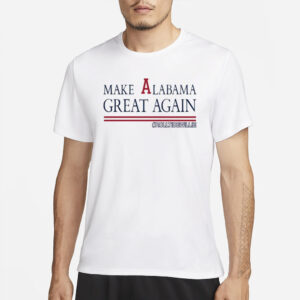 Chadhornertr Make Alabama Great Again Rolltidewillie T-Shirt