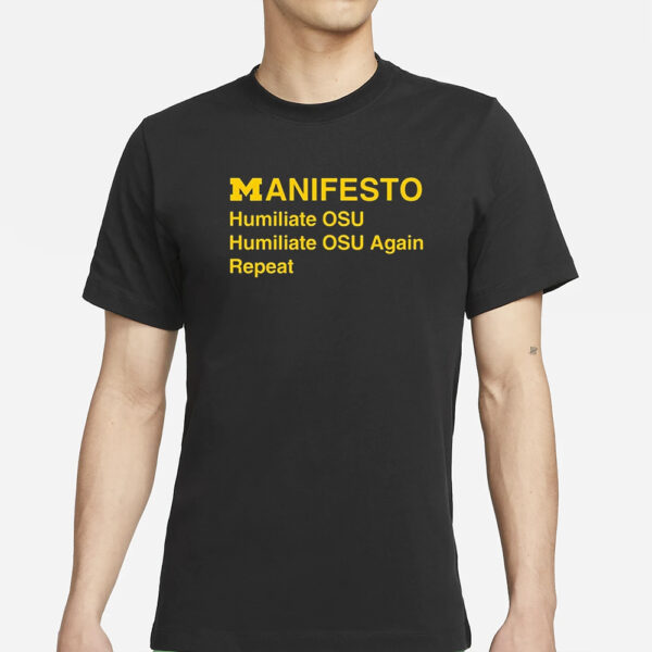 Dave Portnoy Manifesto Humiliate Osu Again Repeat T-Shirts