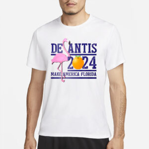 Desantis 2024 Make America Florida T-Shirt