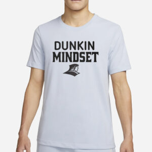 Dunkin Mindset T-Shirt2