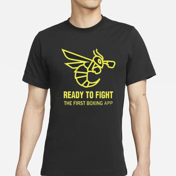 Fcpolissya Ready To Fight The First Boxing App T-Shirt