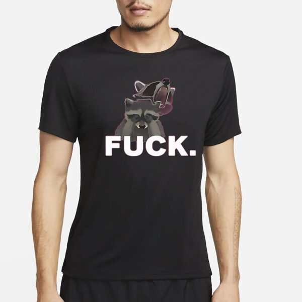 Fuck Sad Raccoon T-Shirt2