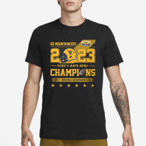 Go Mountaineers 2023 Duke’s Mayo Bowl Champions T-Shirt3