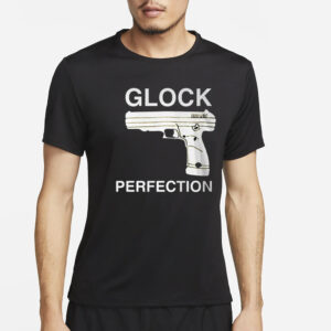 Gun Glock Perfection T-Shirt2