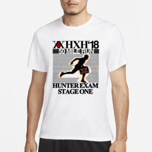 Hoshispieces Xxhxh'18 50 Mile Run Hunter Exam Stage One T-Shirt