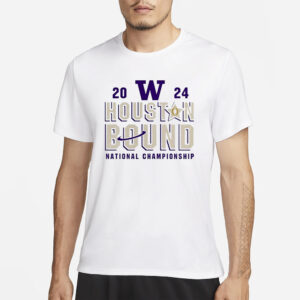 Huskies Houston Bound College Football Playoff 2024 National Championship T-Shirt