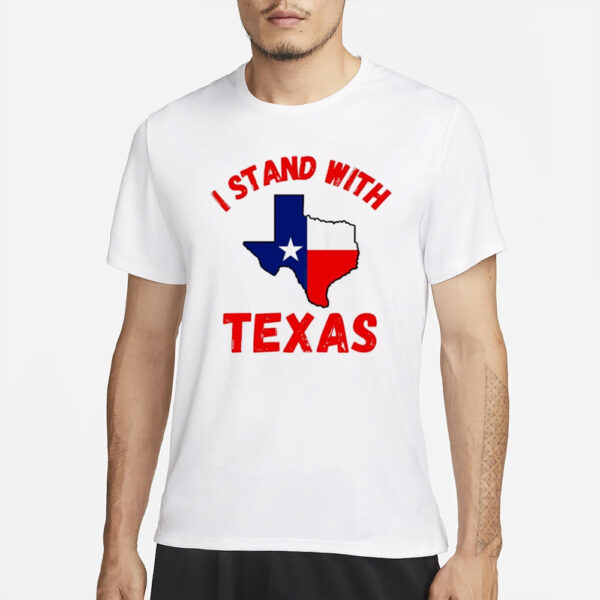 I Stand With Texas State T-Shirt