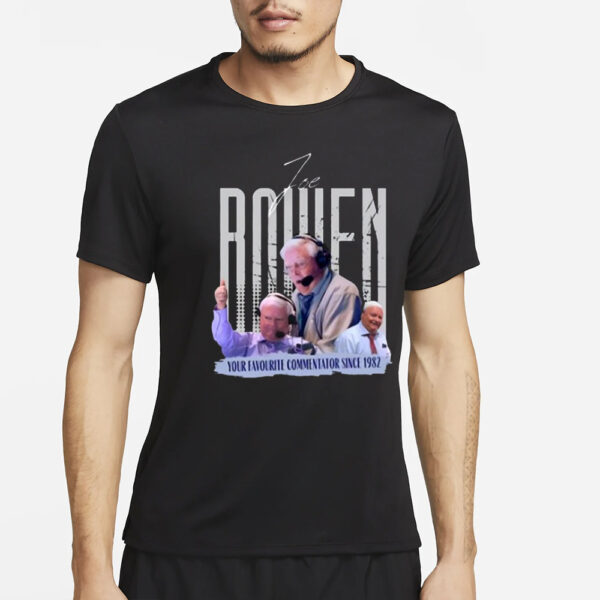 Joe Bowen Your Favourite Commentator Since 1982 T-Shirt2