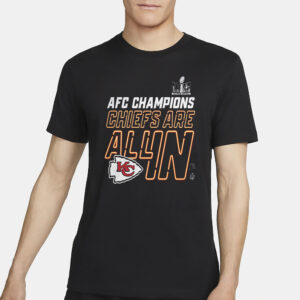 Kansas City Chiefs AFC Champions Chiefs Are All In T-Shirt4