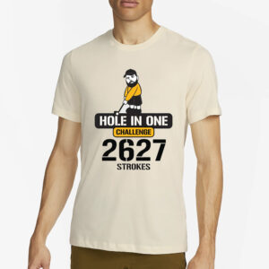 Legenjerry Hole In One Challenge 22527 Strokes T-Shirt2