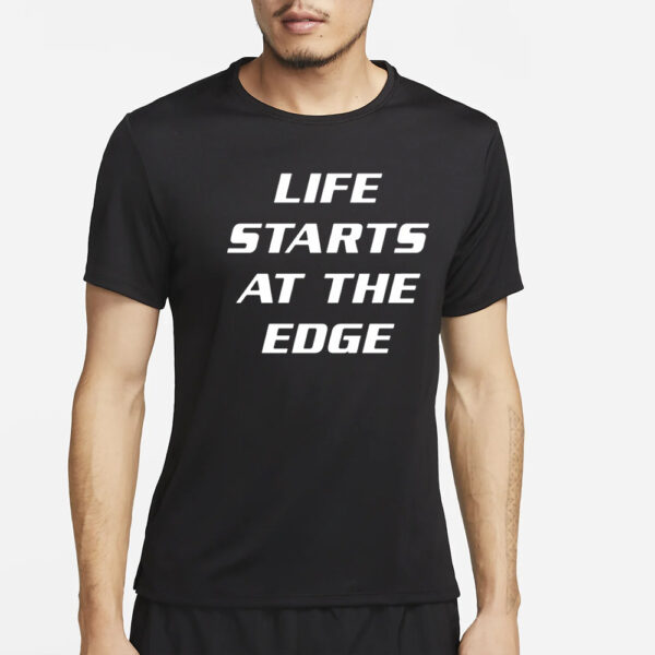 Matt Sturniolo Life Starts At The Edge T-Shirt2