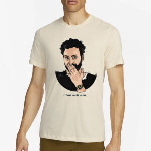 Max Karson I Think You're Lying T Shirt4