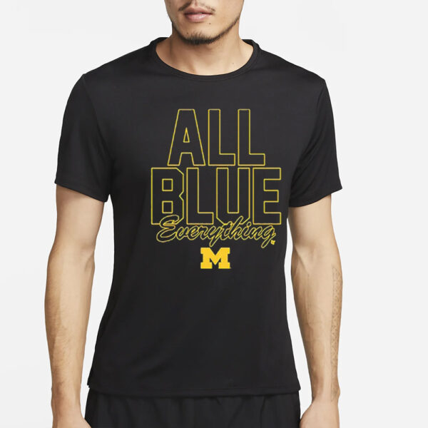 Michigan Football All Blue Everything T-Shirt4