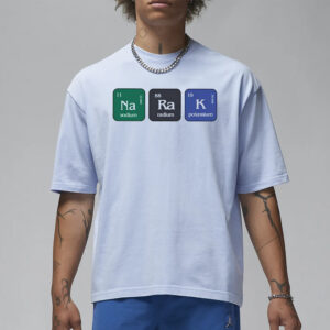 Narak Sodium Radium Potassium T-Shirt3