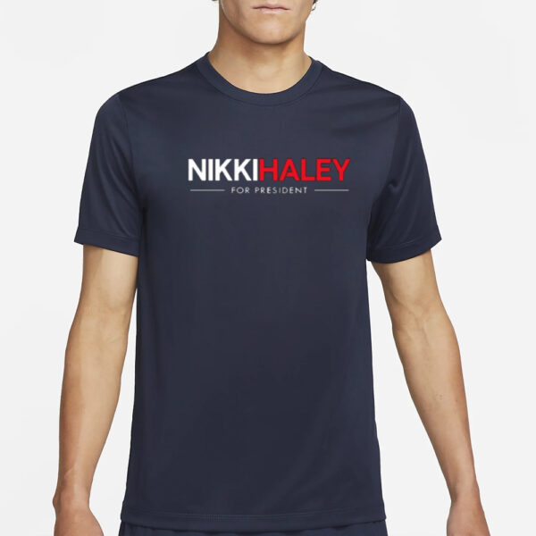 Never Back Down Nikki Haley For President What Do You Want Me To Say About Slavery-Unisex T-Shirt2