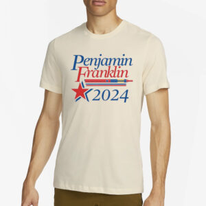 Penjamin Franklin 2024 T-Shirt2