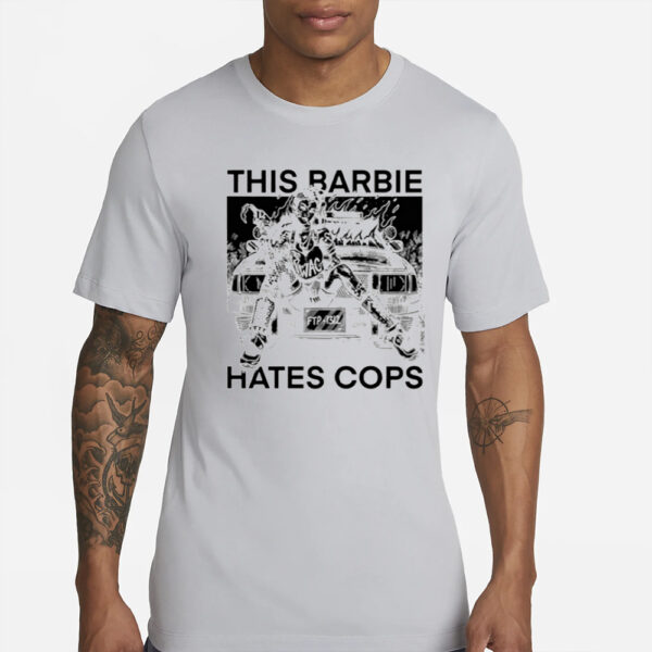 Punkwithacamera This Barbie Hates Cops T-Shirt