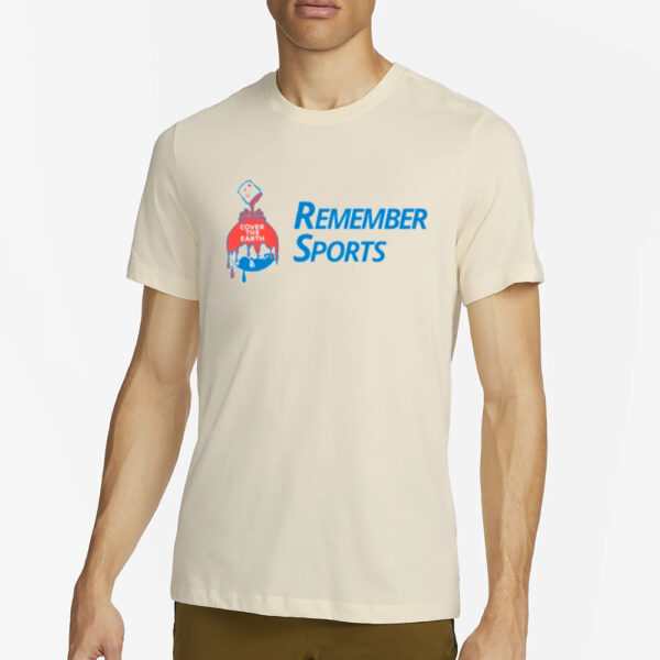 Remember Sports Paint Bucket T-Shirt4