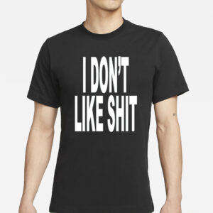 Revive I Don't Like Shit I Don't Go Outside T-Shirt1