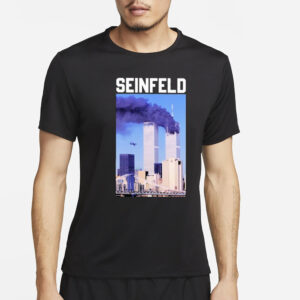 Seinfeld September 11 Attacks 9 11 Images T-Shirt4