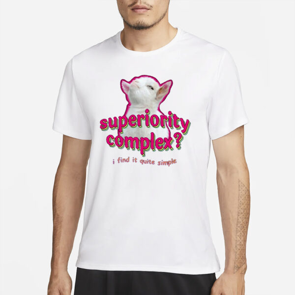 Superiority Complex I Find It Quite Simple Baby Goat Meme T-Shirt