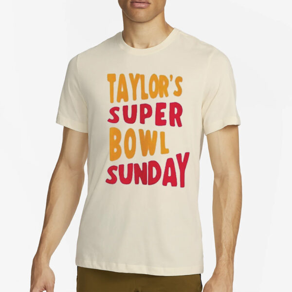 Taylor Super Bowl Sunday T-Shirt2